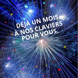 Visuel pour Instagram: feu d'artifice avec inscription: déjà un mois, à nos claviers pour vous.
